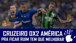 CRUZEIRO 0X2 AMÉRICA  CAMPEONATO MINEIRO [upl. by Inalaehon]