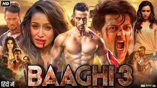 Baaghi 3 Full Movie  Tiger Shroff  Shraddha Kapoor  Jameel Khoury  Disha Patani  Review amp Facts [upl. by Llehsyar915]