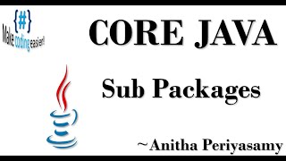 How to create amp import a sub package   Java Programming [upl. by Alleber]