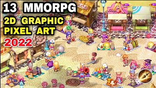 Top 13 Best 2D MMORPG Pixel Art Games Open World 2022 for Android iOS Best Pixel Art MMORPG Android [upl. by Nuawed]