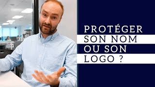 Comment Protéger Son Nom dEntreprise et Logo   La Minute à 249  Ép3 [upl. by Kass]