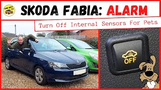 Skoda Fabia Alarm Turn Off Internal Alarm Sensors For Pets [upl. by Salmon]