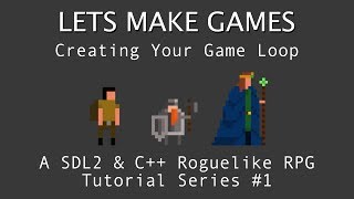 Making A Game 1 Making The Game Loop  C And SDL2 Tutorial [upl. by Ahsinaj335]