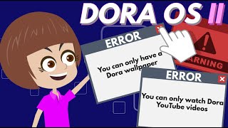 Dora OS II [upl. by Ille538]