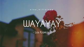 Los Kjarkas  Wayayay  Letra  loskjarkas wayayay [upl. by Soirtemed]