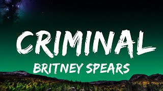 1 Hour  Britney Spears  Criminal Lyrics  Lyrical Melody [upl. by Waligore]