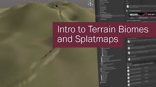 Intro to Terrain Biomes and Splatmaps [upl. by Ael881]