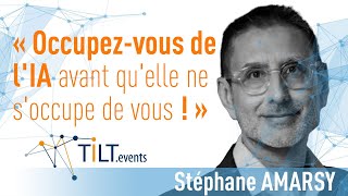 IA  Le futur est déjà là  Stéphane Amarsy  Conférence Tiltevents [upl. by Padraig626]