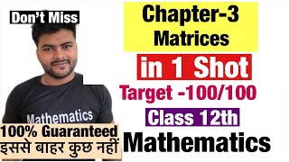 Chapter 3 Matrices in 1 shot I Class12 maths Board Exam 2021 in 1 Shot Full Marks Guaranteed [upl. by Armitage583]