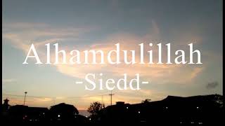 Siedd  Alhamdulillah  Lyrics  Thai translate  Nasheed แปลไทย [upl. by Allenrac612]