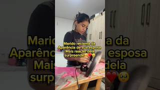 Marido reclama de aparência de sua esposa mais reação dela surpreende 🥺❤️🥹 casal amor noticia [upl. by Alyce]