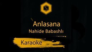 Nahide Babashlı  Anlasana Karaoke Version 2 [upl. by Nuoras316]