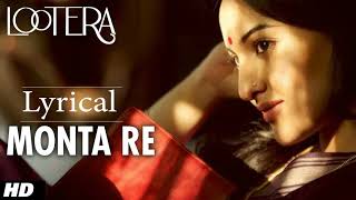 MONTA RE LOOTERA LYRICAL VIDEO  RANVEER SINGH SONAKSHI SINHA [upl. by Eveneg]