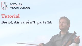 Tutorial de violín LVS – Bériot Air varié n°1 parte 1A [upl. by Larson408]