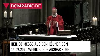 Katholischer Gottesdienst aus dem Kölner Dom am 14092020 mit Weihbischof Ansgar Puff [upl. by Nich768]