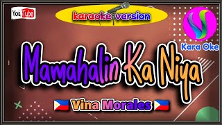 Mamahalin Ka Niya Vina Morales Karaoke 🎤 hittuneskaraoke [upl. by Odo799]