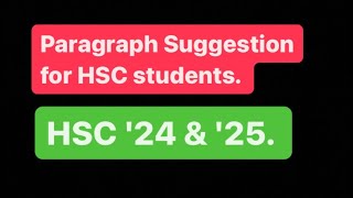 Paragraph suggestion for HSC students HSC 24 amp 25 [upl. by Zug851]