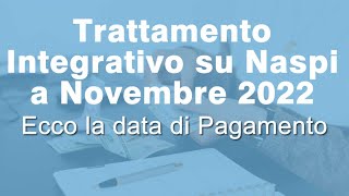 Trattamento integrativo NASPI Novembre 2022 quando arriva [upl. by Camus]