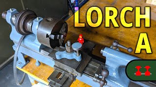 Lorch Model A Lathe  The Reveal and Assessment [upl. by Allistir]