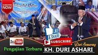 KH DURI ASHARI SEMARANG TERBARU  VIRALLL LUCU PENUH HUMOR SAMPE TURUN DARI PANGGUNG  LIVE GODONG [upl. by Cari919]