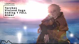 Vinland Saga ED1 quotTorchesquot  Aimer  Nightcore ver [upl. by Ammann925]