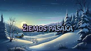 PASAKA Žiemos pasaka❄️ [upl. by Manda]