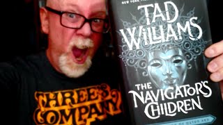 An Emotional Review  Greatest Fantasy Novel In 30 Years  THE NAVIGATORS CHILDREN  Tad Williams [upl. by Wales]