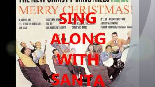 The New Christy Minstrels  Sing Along With Santawmv [upl. by Suirauqram]