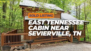 SOLD Stunning Sevierville Cabin with Breathtaking Smoky Mountain Views [upl. by Waylin84]