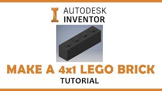 Autodesk Inventor Tutorial  4x1 Lego Brick [upl. by Adnalahs]