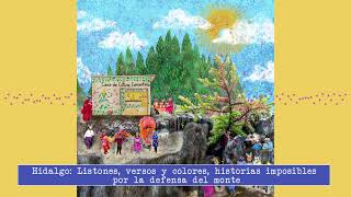 T1 EP6 Periodismo de lo posible Hidalgo Listones versos y colores [upl. by Einnep]