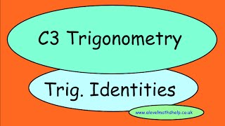 C3 Trig identities video proving identities  Trigonometry  A2 alevelmathshelp [upl. by Eugenia]