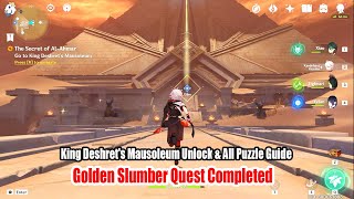 Golden Slumber Quest Completed  King Deshrets Mausoleum Unlock amp All Puzzle Guide [upl. by Yelserp]