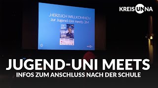 JugendUni meets – Infos zum Anschluss nach der Schule [upl. by Uzzia]