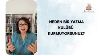 NEDEN BİR YAZMA KULÜBÜ KURMUYORSUNUZ [upl. by Alverta]