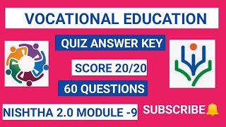 nishtha module 9Vocational Education Quiz Answer keyNishtha module9 answers60 Answers3 attempts [upl. by Ahsac]