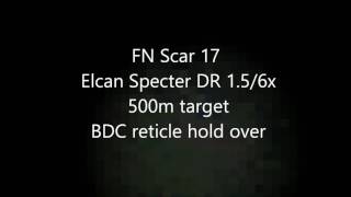 SCAR 17 shooting from 300M600M with Elcan specter DR 156x [upl. by Eisyak654]