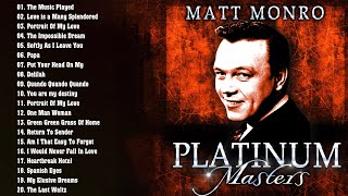 Matt Monro Greatest Hits 2023  Best Songs of Matt Monro Playlist [upl. by Anertal675]