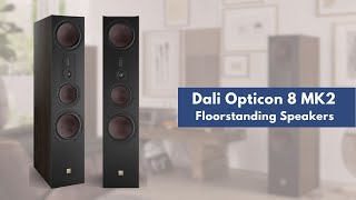 Dali Opticon 8 MK2  Floorstanding Speakers [upl. by Druce]