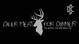 Deer meat for Dinner [upl. by Leveridge]