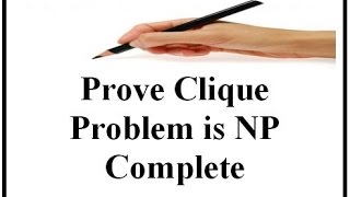 Prove Clique Problem is NP Complete EnglishHindi [upl. by Acnoib]