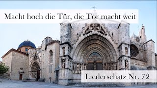 72  Macht hoch die Tür die Tor macht weit [upl. by Balthazar]