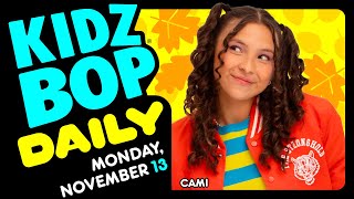 KIDZ BOP Daily  Monday November 13 2023 [upl. by Zabrina90]