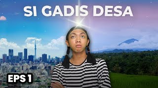 NEW DRAMA Si Gadis Desa Episode 1 [upl. by Pammie]