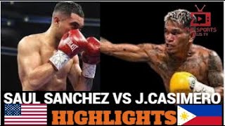 John riel Casimero vs Saul Sanchez Highlights [upl. by Jablon]