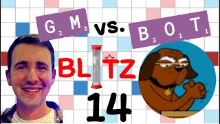 Scrabble GM vs Bot Blitz Battle Episode 14 [upl. by Vorster313]