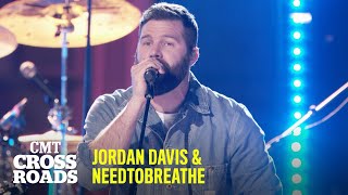 Jordan Davis amp NEEDTOBREATHE Perform “Banks”  CMT Crossroads [upl. by Yroggerg373]