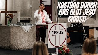 Kostbar durch das Blut Jesu Christi  Pastor Samuel Asatryan  Word of Life Germany [upl. by Rosamund]