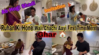 Ruhan Ke Hone Waali Chaachi Aayi First Time Mere Ghar 🏠 shoaib Ibrahim vlogdipika ki duniyaibrahim [upl. by Disraeli]