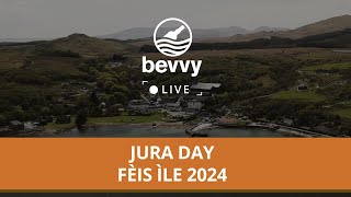 Bevvy Live Fèis Ìle 2024  Jura Day 7 [upl. by Ettelimay]